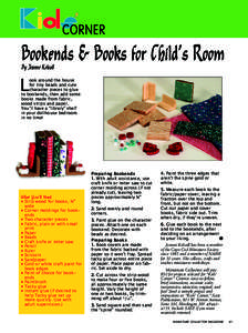 Bookends & Books for Child’s Room By Joanne Kelsall L  ook around the house