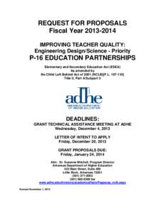 REQUEST FOR PROPOSALS Fiscal Year[removed]IMPROVING TEACHER QUALITY: Engineering Design/Science - Priority  P-16 EDUCATION PARTNERSHIPS