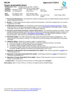 RECAP  Approved[removed]Oregon Sustainability Board Meeting Date & Time: Thursday January 16, 2014 | 9:00 am