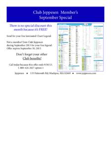 Club Jeppesen Member’s September Special There is no special discount this month because it’s FREE!  This Chart Legend provides a visual reference and brief description of most