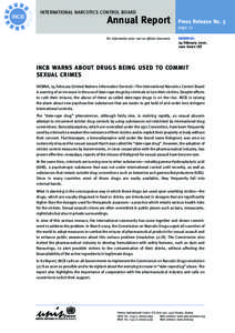 Sedatives / Drug policy / International Narcotics Control Board / Drug prohibition law / Flunitrazepam / Date rape drug / Gamma-Hydroxybutyric acid / Narcotic / Commission on Narcotic Drugs / Drug control law / Law / United Nations