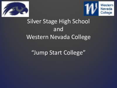 Dayton High School and Western Nevada College  “Jump Start College”