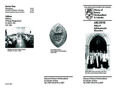 Service Fees: Photocopying: Certificates of Baptism or Marriage: Research performed by the Archivist:  THE ANGLICAN CHURCH OF CANADA