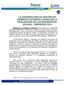 298  LA SUBDIRECCIÓN DE GESTIÓN DE COMERCIO EXTERIOR AVANZA EN LA REALIZACIÓN DE LOS ENCUENTROS ADUANA – EMPRESAS 2014