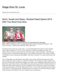 Stage Door St. Louis Theatre News Around St. Louis Short, Sweet and Sassy- Mustard Seed Opens 2013 With Two Short One-Acts