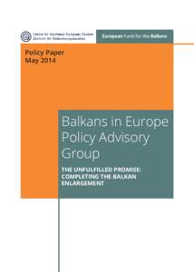 Policy Paper May 2014 Balkans in Europe Policy Advisory Group