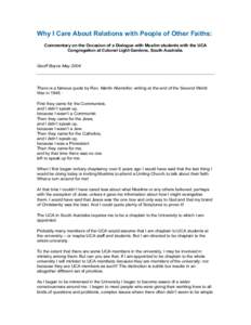 Why I Care About Relations with People of Other Faiths: Commentary on the Occasion of a Dialogue with Muslim students with the UCA Congregation at Colonel Light Gardens, South Australia. Geoff Boyce May 2004