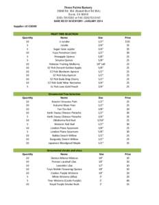 Thre e Palms Nursery[removed]Rd . 95 A (Russe ll Blv d Rd 95 A) D a vis, C A[removed]8355 or F AX[removed]BARE RO OT INVENTORY- JANUARY 2014
