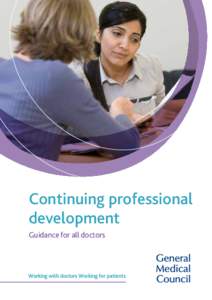 Continuing professional development Guidance for all doctors Continuing professional development: guidance for all doctors