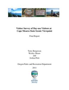 Visitor Survey of Day-use Visitors at Cape Meares State Scenic Viewpoint Final Report Terry Bergerson Wesley Mouw