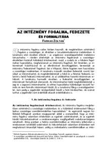 Az intézmény fogalma, fedezete és formalitása