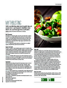 Yen Advertorial  mythbusting With conflicting diet and health tips at every turn, we roped in dietitian Lisa