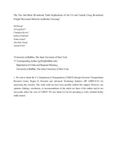 The Ties that Bind: Bi-national Trade Implications of the US and Canada Using Bi-national Freight Movement Network via Border Crossings1 Ha Hwang* JiYoung Park** Changhyun Kwon* Kathryn Friedman*