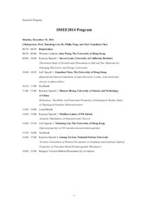 Scientific Program  SMEE2014 Program Monday, December 15, 2014 Chairperson: Prof. Xiaodong Cui, Dr. Philip Pong, and Prof. Guanhua Chen 08:[removed]:50