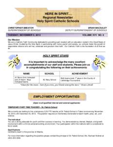 HERE IN SPIRIT… Regional Newsletter Holy Spirit Catholic Schools CHRISTOPHER SMEATON SUPERINTENDENT OF SCHOOLS