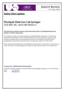 SAFETY NOTICE 11TH APRIL, 2014 Safety Alert update Plastipak 50ml Luer Lok Syringes TGA REF: RC[removed]RN[removed]