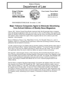 State of Alaska  Department of Law Gregg D. Renkes  Press Contact: Theresa Woelk