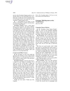 1094  June 16 / Administration of William J. Clinton, 1993 jectives that President Nujoma spoke so eloquently about in the Oval Office just a moment ago, to make sure that the human needs of the people can be met and tha