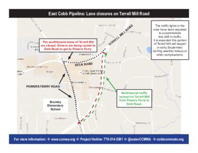 East Cobb Pipeline: Lane closures on Terrell Mill Road AD L  The southbound lanes of Terrell Mill