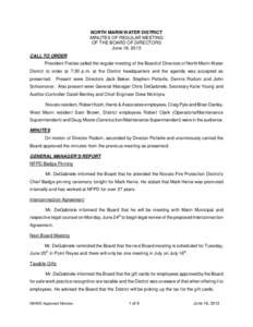 NORTH MARIN WATER DISTRICT MINUTES OF REGULAR MEETING OF THE BOARD OF DIRECTORS June 18, 2013 CALL TO ORDER President Fraites called the regular meeting of the Board of Directors of North Marin Water