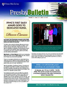 VOLUME 5 • ISSUE 14 • JUNE 18, 2010  PPMC’s First DAISY Award Goes to Dedicated Nurse,