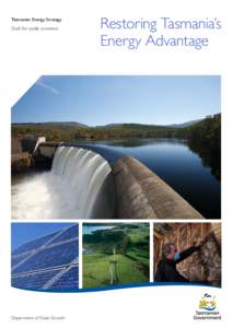 Tasmanian Energy Strategy Draft for public comment Department of State Growth  Restoring Tasmania’s