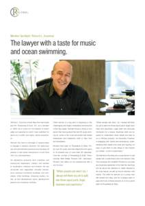 Member Spotlight: Richard L. Sussman  The lawyer with a taste for music and ocean swimming.  Richard L. Sussman joined New York real estate