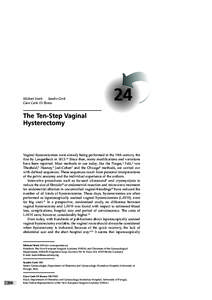 Gynecological surgery / Hysterectomy / Surgical oncology / Endometrial cancer / Uterus / Gynaecology / Caesarean section / Prolapse / Uterine fibroid / Medicine / Female reproductive system / Gender transitioning