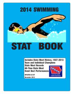 2014 SWIMMING  STAT BOOK Includes State Meet History, [removed]Team and Individual Champions State Meet Records