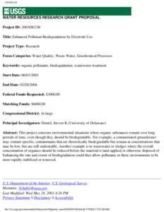 2003DE21B  WATER RESOURCES RESEARCH GRANT PROPOSAL Project ID: 2003DE21B Title: Enhanced Pollutant Biodegradation by Electrode Use Project Type: Research