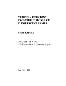 MERCURY EMISSIONS FROM THE DISPOSAL OF FLUORESCENT LAMPS FINAL REPORT