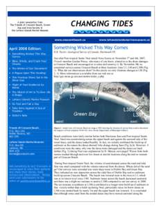 A joint newsletter from The Friends of Crescent Beach, Green Bay and Area Society & the LaHave Islands Marine Museum  CHANGING TIDES