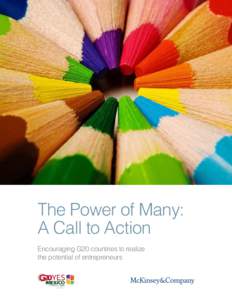 G20 YES – McKinsey & Company The Power of Many: A Call to Action The Power of Many: A Call to Action Encouraging G20 countries to realize