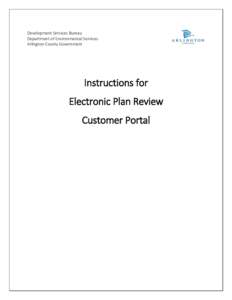 Development Services Bureau Department of Environmental Services Arlington County Government Instructions for Electronic Plan Review