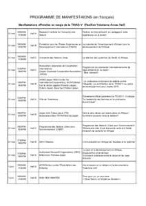 PROGRAMME DE MANIFESTAIONS (en français) Manifestations officielles en marge de la TICAD V (Pacifico Yokohama Annex Hall) 31-mai 1000AM1130AM