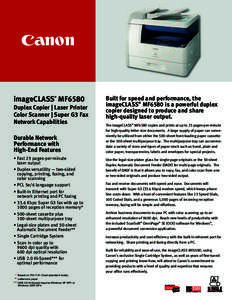 ®  imageCLASS MF6580 Duplex Copier | Laser Printer Color Scanner | Super G3 Fax Network Capabilities