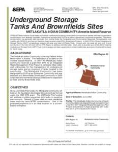 Underground Storage Tanks And Brownfields Sites METLAKATLA INDIAN COMMUNITY/Annette Island Reserve