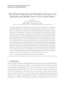 Submitted to Management Science manuscript MS[removed]R3 The Relationship Between Workplace Stressors and Mortality and Health Costs in the United States Joel Goh