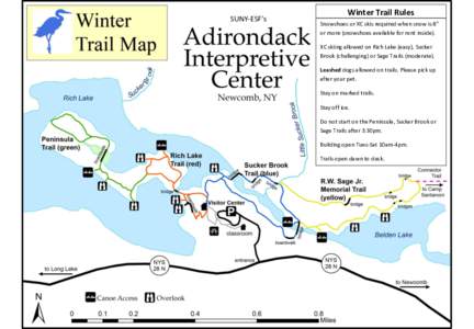 SUNY-ESF’s  Winter Trail Rules Snowshoes or XC skis required when snow is 8” or more (snowshoes available for rent inside). XC skiing allowed on Rich Lake (easy), Sucker