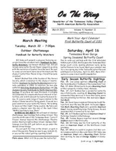 On The Wing  Newsletter of the Tennessee Valley Chapter, North American Butterfly Association March 2011