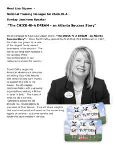 Meet Lisa Gipson National Training Manager for Chick-fil-A Sunday Luncheon Speaker .