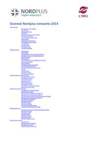 Granted Nordplus networks[removed]Humanities 200 Social sciences  101 Linguistics and Languages