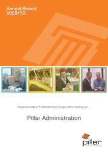 Annual Report[removed]Superannuation Administration Corporation trading as....  Pillar Administration