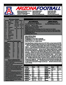 2013 Arizona Football • Official Game Notes • Game 1 vs. NAU • Aug. 30 • 7 p.m. (MST) • Tucson, Ariz. • TV: Pac-12 Networks  Athletics Communications Services McKale Memorial Center 1 National Championship Dr