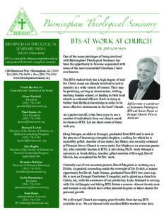 Birmingham Theological Seminary News Fall 2013 Newsletter BTS is a non-profit Alabama corporation and an independent, Reformed evangelical seminary.