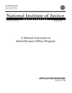 U.S. Department of Justice Office of Justice Programs National Institute of Justice National Institute of Justice S o l i c i t a t i o n