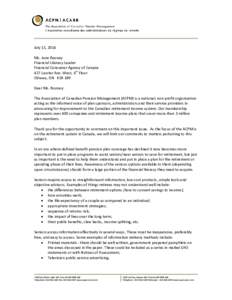 July 15, 2014 Ms. Jane Rooney Financial Literacy Leader Financial Consumer Agency of Canada 427 Laurier Ave. West, 6th Floor Ottawa, ON K1R 1B9