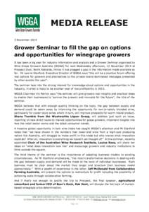Media Release - Grower Seminar to fill the gap on options and opportunities for winegrape growers (NOV 2014)