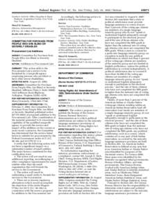 Federal Register / Vol. 67, No[removed]Friday, July 26, [removed]Notices Contract Activity: Office Supplies & Paper Products Acquisition Center, New York, New York. Sheryl D. Kennerly, Director, Information Management.