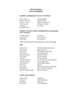 IISG Workshop List of Participants Scientists* (participating in Vancouver Workshop) Ann E. Bowles Robert L. Brownell Justin G. Cooke